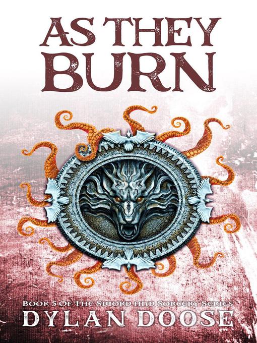 Title details for As They Burn by Dylan Doose - Available